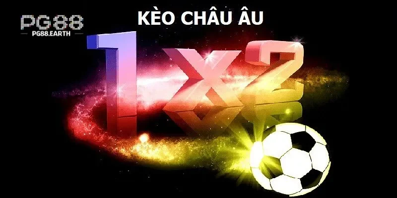 Các chú ý khi chơi kèo châu Âu
