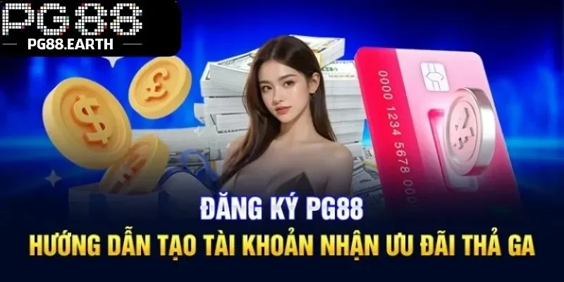 Hướng dẫn đăng ký, đăng nhập PG88 trên mọi thiết bị chỉ với 3 bước đơn giản