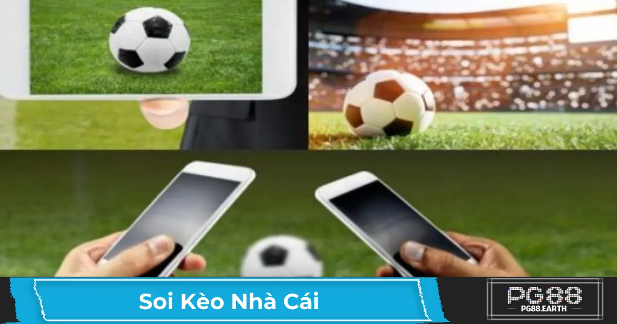 Soi Kèo Nhà Cái PG88 – Cách Dự Đoán Kết Quả Chính Xác