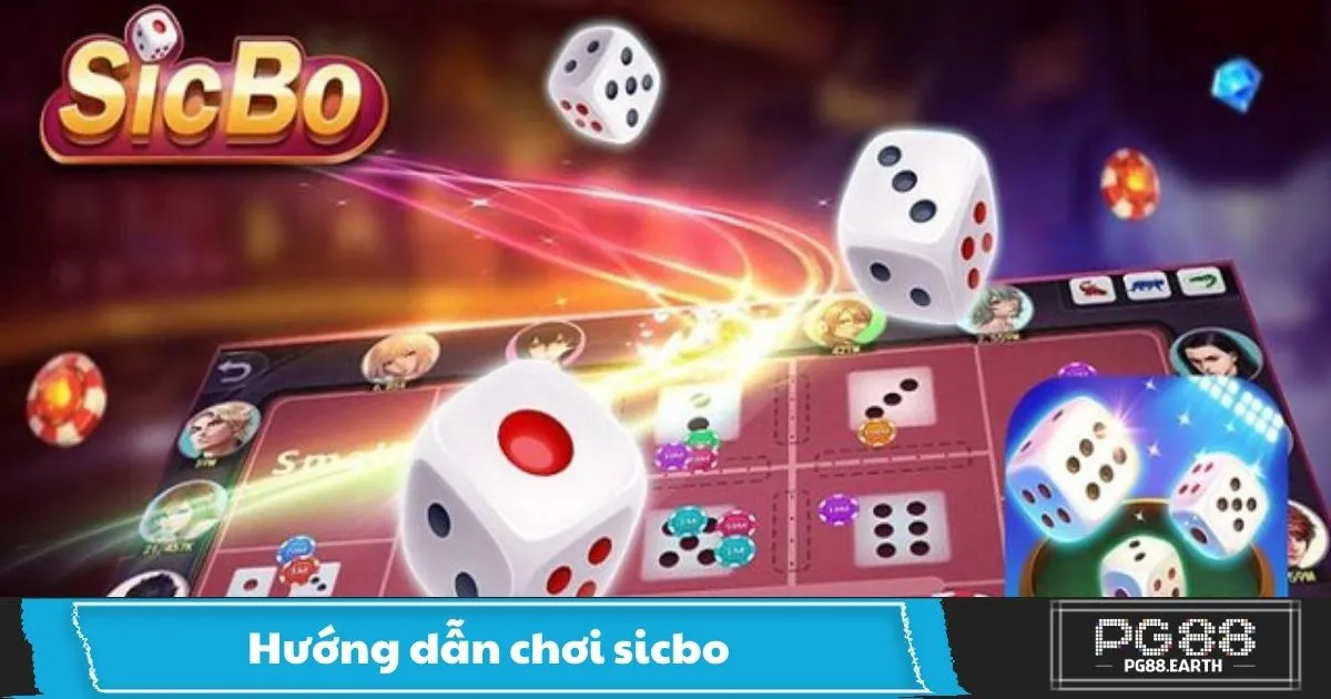 Cách Chơi Sicbo Tại PG88 – Luật Chơi & Cách Xác Định Thắng Thua