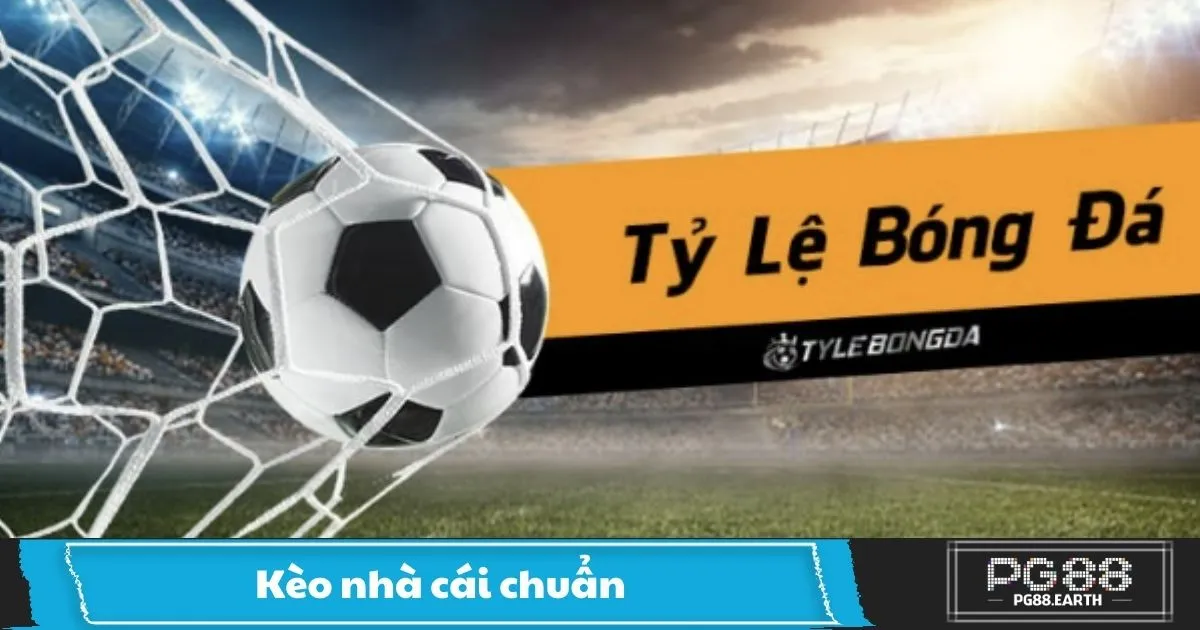 Kèo Nhà Cái Chuẩn Là Gì? Khi Nào Được Xem Là Kèo Đáng Tin Cậy?