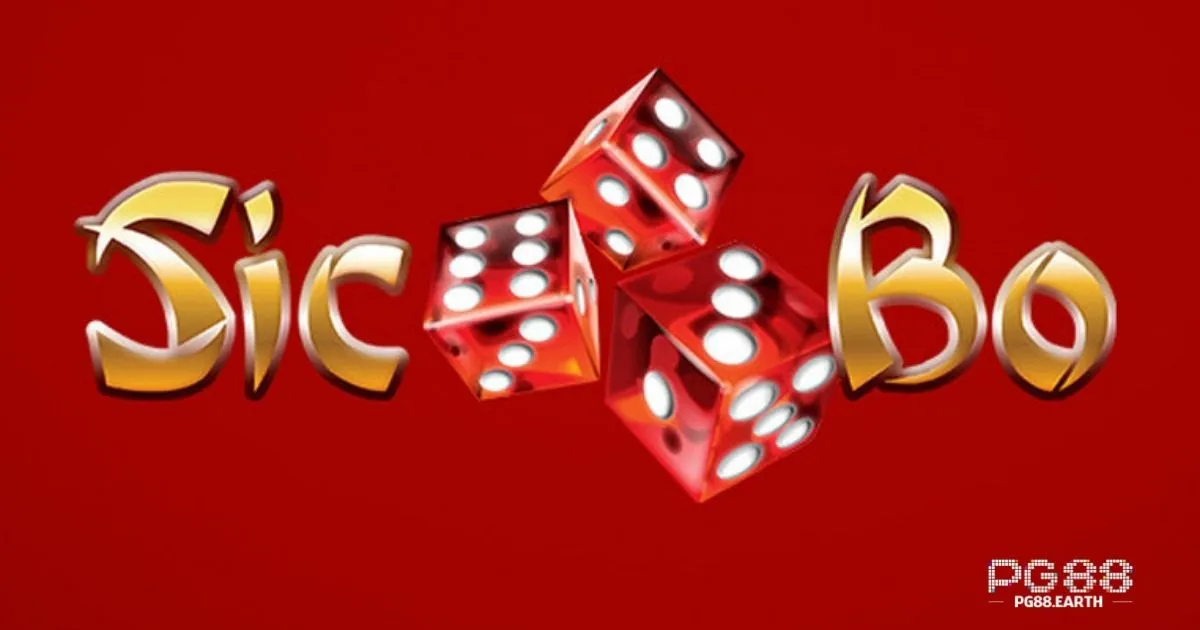 Sicbo Là Gì? Khi nào nên chọn Sicbo để cá cược?